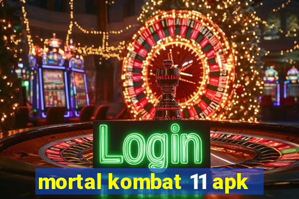 mortal kombat 11 apk